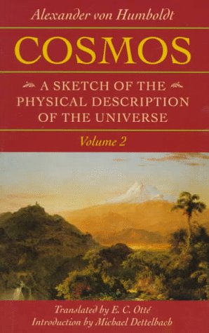 Imagen de archivo de Cosmos: A Sketch of the Physical Description of the Universe; Volume 2 (Foundations of Natural History) a la venta por Books Unplugged