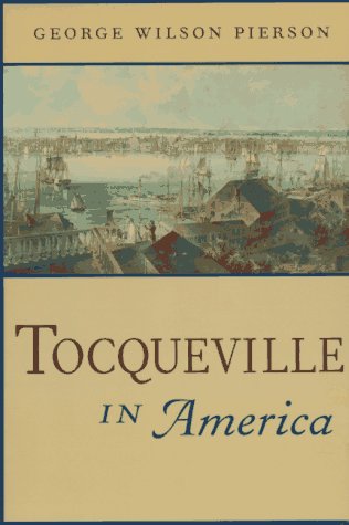 Beispielbild fr Tocqueville in America zum Verkauf von Better World Books