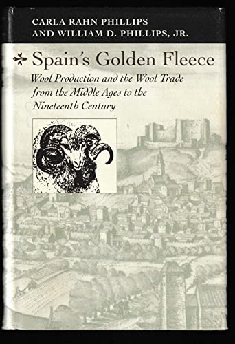 Stock image for Spain's Golden Fleece : Wool Production and the Wool Trade from the Middle Ages to the Nineteenth Century for sale by Better World Books