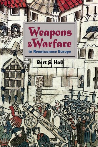 9780801855313: Weapons and Warfare in Renaissance Europe: Gunpowder, Technology, and Tactics