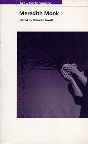 Stock image for Meredith Monk (PAJ Books: Art + Performance) for sale by SecondSale