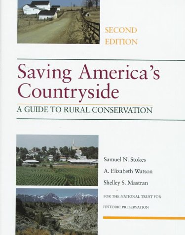 Stock image for Saving America's Countryside: A Guide to Rural Conservation for sale by Sequitur Books