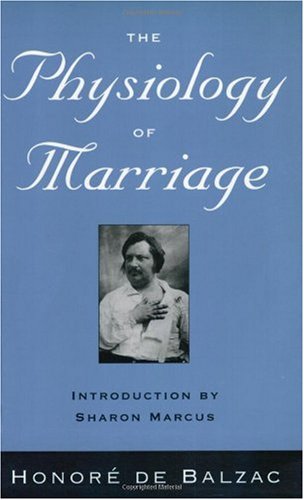 Stock image for The Physiology of Marriage for sale by Bearly Read Books