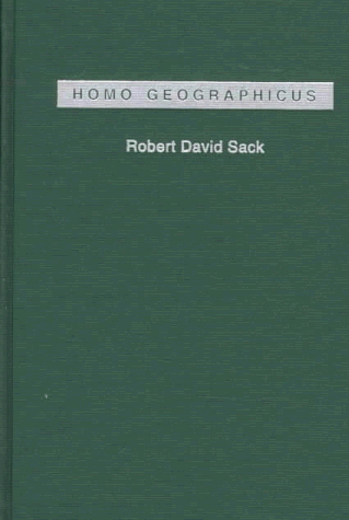 9780801855528: Homo Geographicus: A Framework for Action, Awareness, and Moral Concern