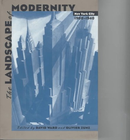 Beispielbild fr The Landscpae of Modernity: New York City 1900-1940 zum Verkauf von Winged Monkey Books