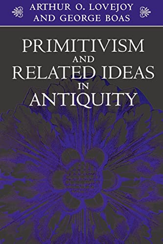 9780801856112: Primitivism and Related Ideas in Antiquity