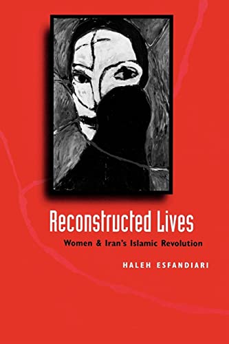 9780801856198: Reconstructed Lives: Women and Iran's Islamic Revolution
