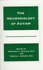 Imagen de archivo de The Neurobiology of Autism (The Johns Hopkins Series in Psychiatry and Neuroscience) a la venta por Wonder Book