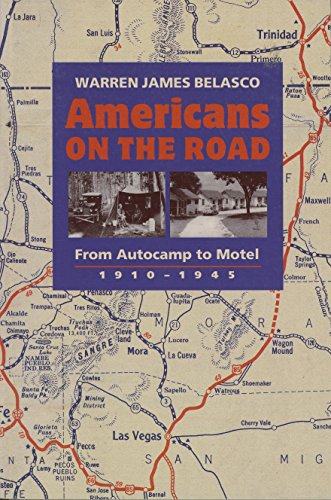 9780801857348: Americans on the Road: From Autocamp to Motel, 1910-1945: From Autocamp to Motel, 1910-45 (A Johns Hopkins paperback) [Idioma Ingls]