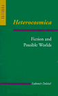 9780801857492: Heterocosmica: Fiction and Possible Worlds (Parallax: Re-visions of Culture & Society)