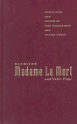 Madame La Mort and Other Plays (PAJ Books) (9780801857614) by Rachilde; Lively, Professor Frazer