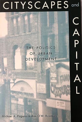 Imagen de archivo de Cityscapes & Capital: The Politics of Urban Development. a la venta por Powell's Bookstores Chicago, ABAA