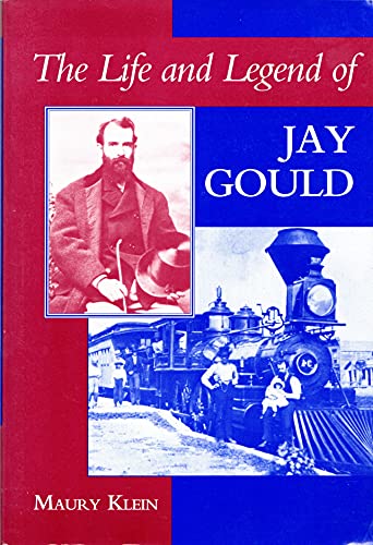 Beispielbild fr The Life and Legend of Jay Gould zum Verkauf von Better World Books