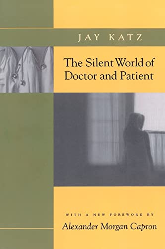 9780801857805: The Silent World of Doctor and Patient