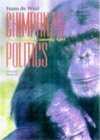 9780801858390: Chimpanzee Politics: Power and Sex among Apes