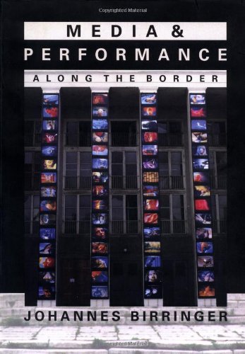 Stock image for Media & Performance: Along the Border (PAJ Books) for sale by Wonder Book