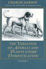 Beispielbild fr The Variation of Animals and Plants under Domestication zum Verkauf von Better World Books