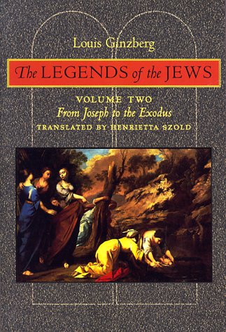 9780801858918: The Legends of the Jews: From Joseph to the Exodus: Volume 2