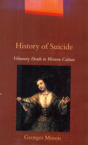 History of Suicide: Voluntary Death in Western Culture