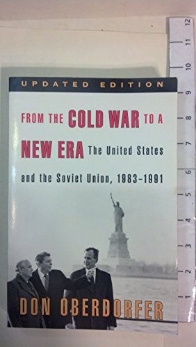 Beispielbild fr From the Cold War to a New Era: The United States and the Soviet Union, 1983-1991 zum Verkauf von Dunaway Books