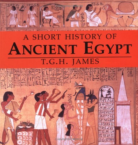 Short History of Ancient Egypt: From Predynastic to Roman Times