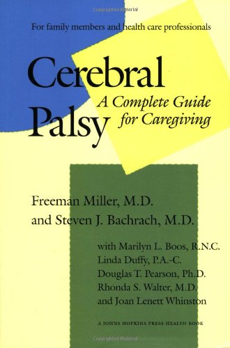 Beispielbild fr Cerebral Palsy : A Complete Guide for Caregiving zum Verkauf von Better World Books