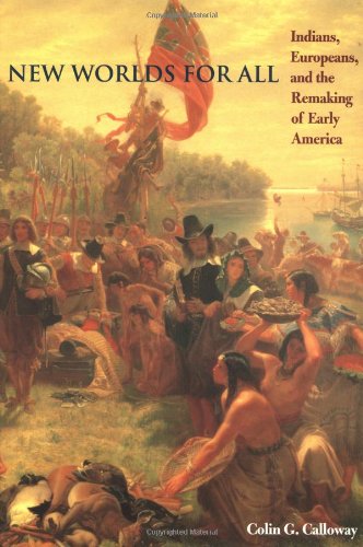 Stock image for New Worlds for All: Indians, Europeans, and the Remaking of Early America (The American Moment) for sale by SecondSale