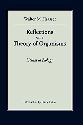 Stock image for Reflections on a Theory of Organisms for sale by PBShop.store US