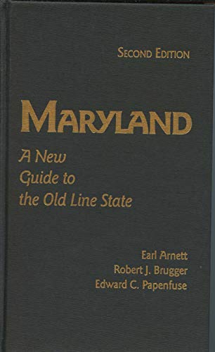 Stock image for Maryland: A New Guide to the Old Line State for sale by Wonder Book