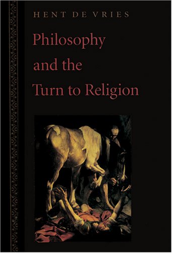 Beispielbild fr Philosophy and the Turn to Religion zum Verkauf von Midtown Scholar Bookstore