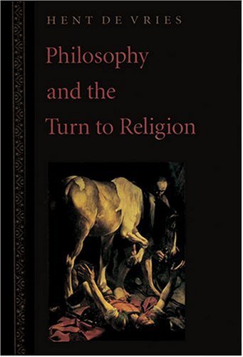 9780801859953: Philosophy and the Turn to Religion