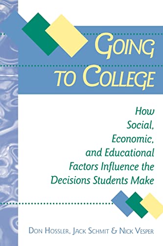 Beispielbild fr Going to College: How Social, Economic, and Educational Factors Influence the Decisions Students Make zum Verkauf von Reuseabook