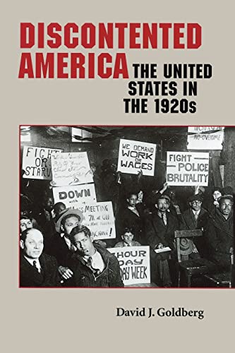 Imagen de archivo de Discontented America: The United States in the 1920s a la venta por Revaluation Books