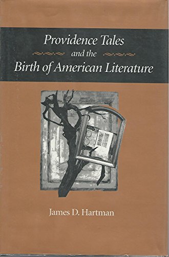 Providence Tales and the Birth of American Literature