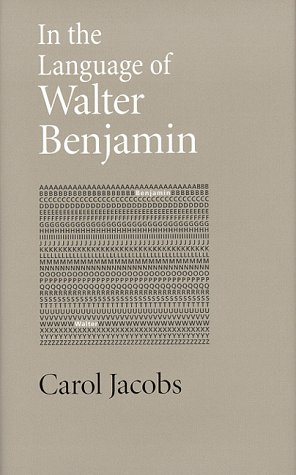 In the Language of Walter Benjamin