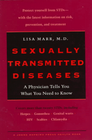 9780801860430: Sexually Transmitted Diseases: A Physician Tells You What You Need to Know (A Johns Hopkins Press Health Book)