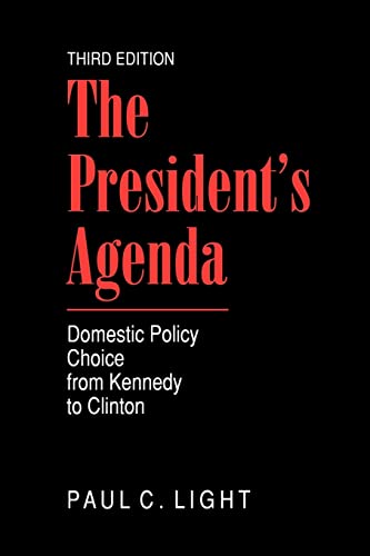 Stock image for The President's Agenda: Domestic Policy Choice from Kennedy to Clinton for sale by Chiron Media