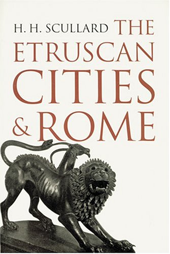 Imagen de archivo de The Etruscan Cities & Rome a la venta por Edmonton Book Store