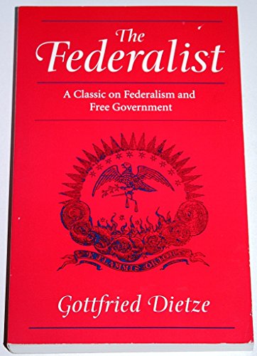 9780801860911: The Federalist: A Classic on Federalism and Free Government