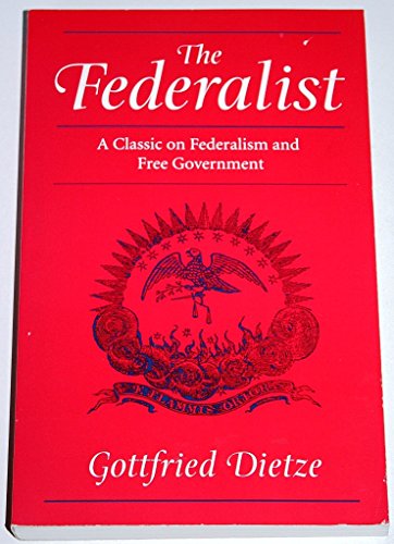 Stock image for The Federalist: A Classic on Federalism and Free Government for sale by HPB-Emerald