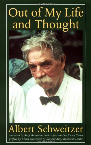 Stock image for Out of My Life and Thought (Albert Schweitzer Library) for sale by Wonder Book