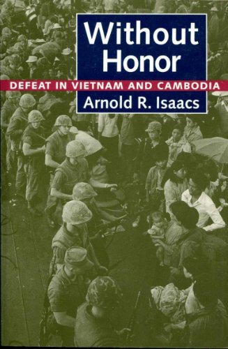 Beispielbild fr Without Honor: Defeat in Vietnam and Cambodia zum Verkauf von Montclair Book Center