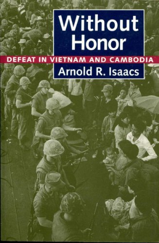 Imagen de archivo de Without Honor : Defeat in Vietnam and Cambodia a la venta por Better World Books