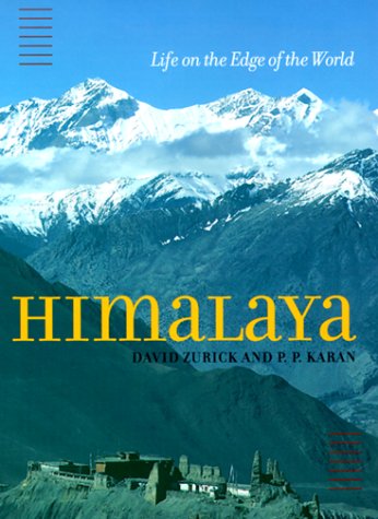 Stock image for Himalaya : Life on the Edge of the World for sale by Better World Books: West