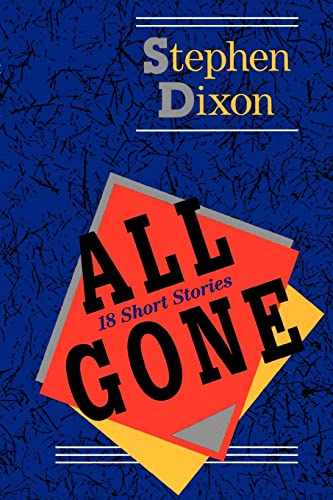 9780801861734: All Gone: 18 Short Stories (Johns Hopkins: Poetry and Fiction)