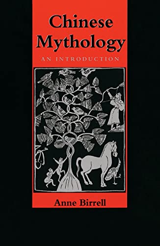 Chinese Mythology : An Introduction - Birrell, Anne