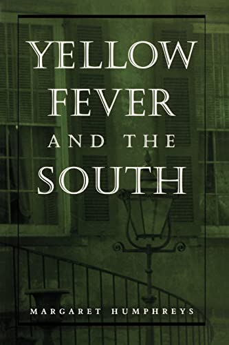 Imagen de archivo de Yellow Fever and the South a la venta por Decluttr