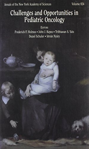 Imagen de archivo de Challenges and Opportunities in Pediatric Oncology [Annals of the New York Academy of Sciences, Volume 824] a la venta por Tiber Books