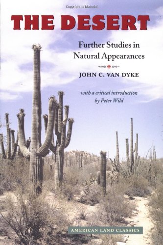 Beispielbild fr The Desert : Further Studies in Natural Appearances zum Verkauf von Better World Books