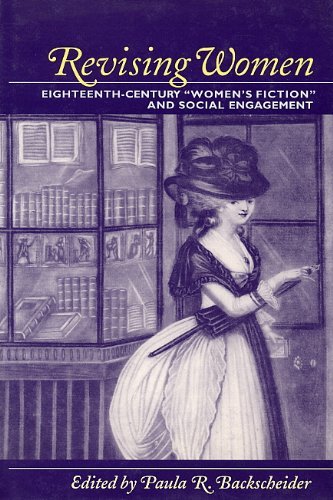 Stock image for Revising Women : Eighteenth-Century "Women's Fiction" and Social Engagement for sale by Better World Books